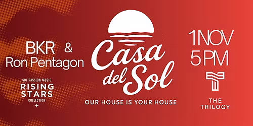 Casa Del Sol (Sunset x Deep House) @  TRILOGY