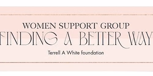 Finding a Better Way Woman support group