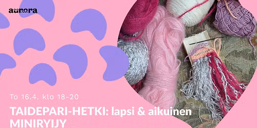 Taidepari-hetki: Miniryijy 