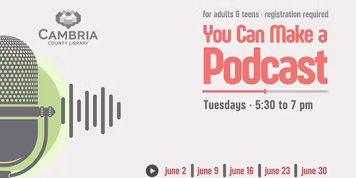 You Can Make a Podcast [5-Part Series]