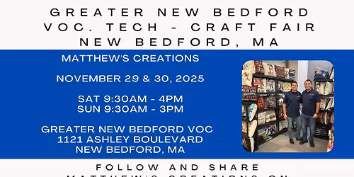 Greater New Bedford Voc Craft Fair ~ New Bedford