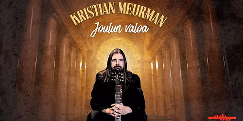 Kristian Meurman \u2013 Joulun valoa | Kangasala-talo