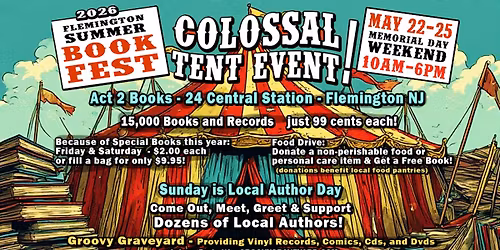 COLOSSAL .99 BOOK & RECORD TENT SALE at the Flemington Summer Book Fest