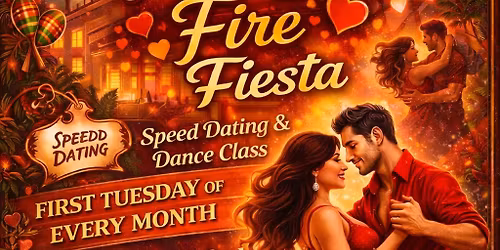 Flirt & Fire Speed Dating 1st Tuesdays \ud83d\udc95