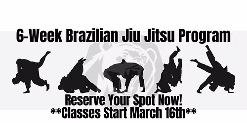 6-Week ADULT Brazillian Jiu Jitsu Program
