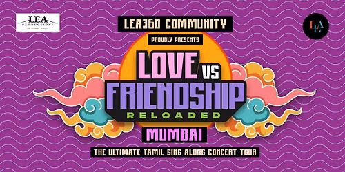 LOVE vs FRIENDSHIP by LEA I MUMBAI