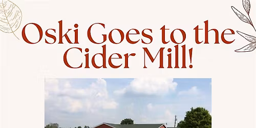 Oski Goes To The Cider Mill!