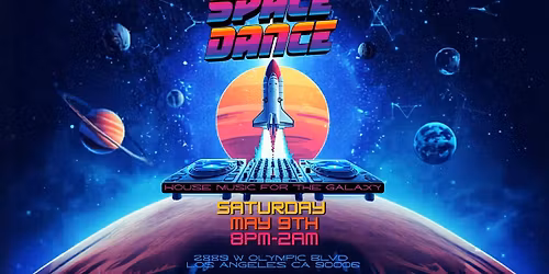SPACE DANCE - A Themed House Music Event