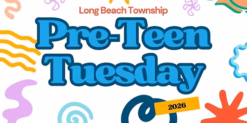 Pre-Teen Tuesdays