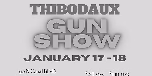 Thibodaux Gun Show