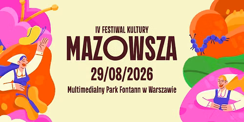 IV FESTIWAL KULTURY MAZOWSZA 