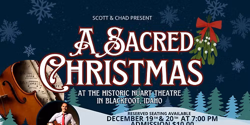 Scott and Chad Present: A Sacred Christmas Concert