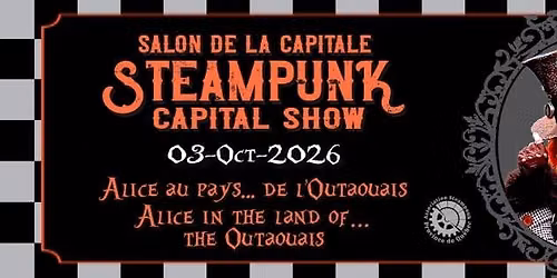 Salon Steampunk de la Capitale 2026 - Alice au pays de l'Outaouais