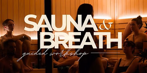 Guided Sauna & Breathwork Workshop