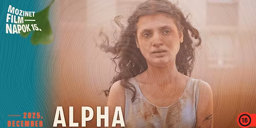 15. Mozinet Filmnapok: Alpha