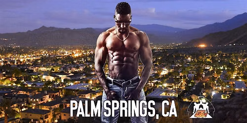 Ebony Men Black Male Revue Strip Clubs & Black Male Strippers Palm Springs