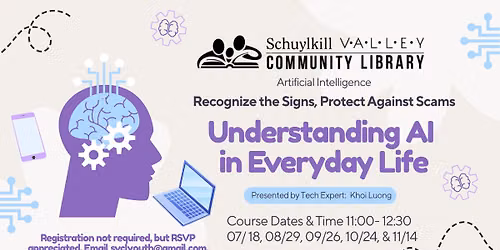 Understanding AI In Everyday Life- FREE Class at SVCL