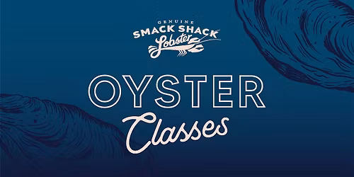 Oyster Shucking Class - January 6