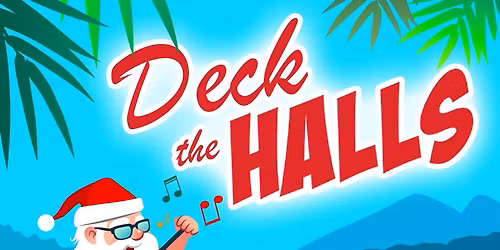FST2-Deck the Halls (date change)
