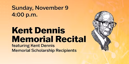 Vespers \u2013 Kent Dennis Memorial Recital