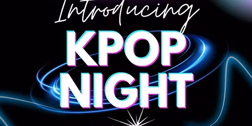 Monthly K-Pop Night