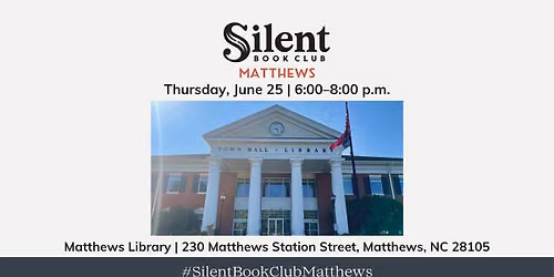 Silent Book Club Matthews June Meeting