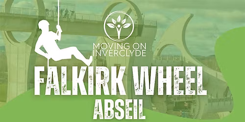 Moving On Inverclyde Falkirk Wheel Abseil 2026