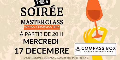 MASTERCLASS WHISKY \u2013 COMPASS BOX