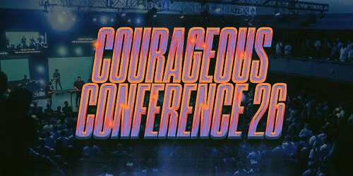 Courageous Men's Conference 2026