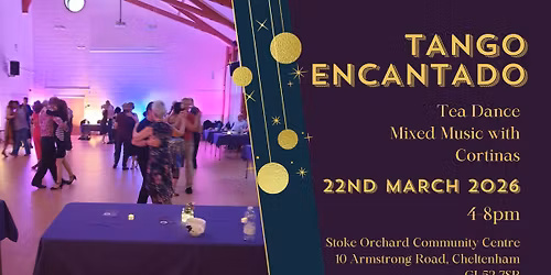Tango Encantado - Tea Dance - March Edition
