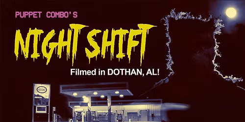 Puppet Combo's Night Shift - Screening