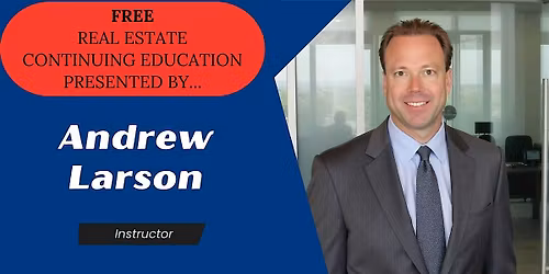 FREE Real Estate CE - Andrew Larson - "Fair Housing Testers" 3hrs-Ethics