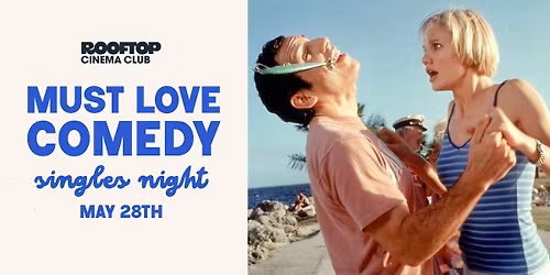 SINGLES NIGHT @ Rooftop Cinema Club - South Beach Miami