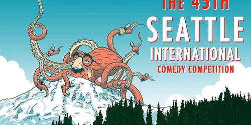 45th Seattle International Comedy Competition Opening Night