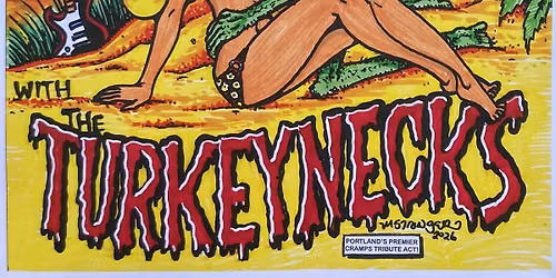 Turkeynecks psycho beach party at My-O-My!
