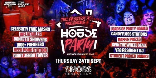 Project X Freshers House Party | Birmingham Freshers 2026