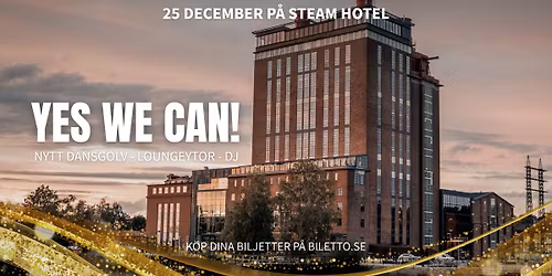 YES WE CAN - Juldagsparty!