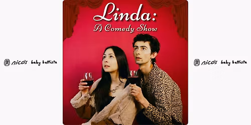 LINDA | A Comedy Show @ nico's