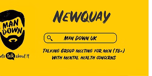 Man Down Newquay fortnightly mental health talking group