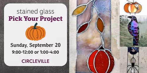 Stained Glass Pick Your Project - CIRCLEVILLE
