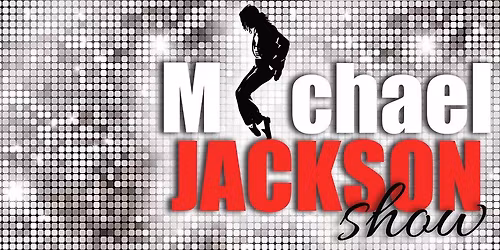 Koncert: Michael Jackson Show - Teatr Muzyczny Adria