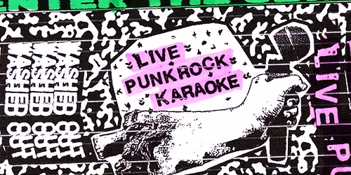 Live Punk Rock Karaoke With Support From The Breaking Hands