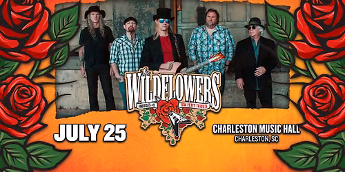 The Wildflowers - A Tribute to Tom Petty & The Heartbreakers