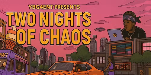 2 Nights of Chaos - Adelaide