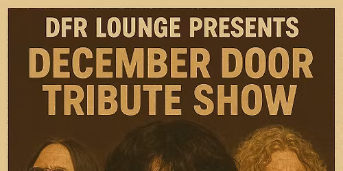 December Doors Live Music Tribute Show at DFR!