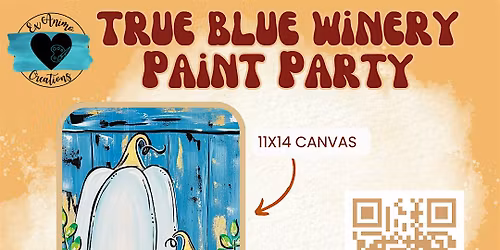 True Blue Winery Paint Party!