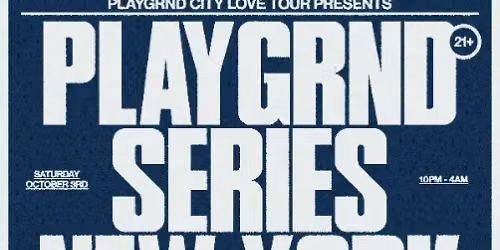 PLAYGRND SERIES NYC