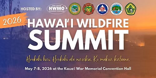Hawai\u02bbi Wildfire Summit 2026: Building a Wildfire-Ready Hawai\u02bbi