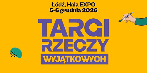 Targi Rzeczy Wyj\u0105tkowych | \u0141\u00f3d\u017a