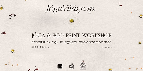 J\u00f3ga Vil\u00e1gnap: J\u00f3ga & Eco Print Workshop